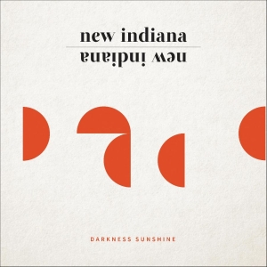 New Indiana - Darkness Sunshine ryhmässä VINYYLI @ Bengans Skivbutik AB (3759544)