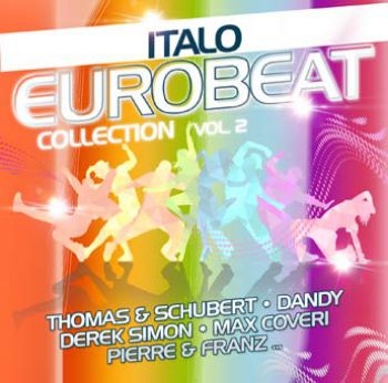 Various Artists - Italo Eurobeat Collection 2 ryhmässä CD / Myydyimmät @ Bengans Skivbutik AB (3759580)