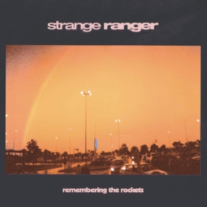 Strange Ranger - Remembering The Rockets ryhmässä CD @ Bengans Skivbutik AB (3759591)