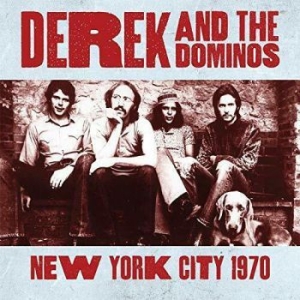 Derek and The Dominos - New York City 1970 ryhmässä CD @ Bengans Skivbutik AB (3759610)