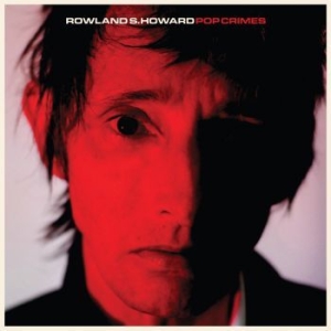 Howard Roland S. - Pop Crimes ryhmässä CD @ Bengans Skivbutik AB (3759613)