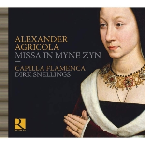 Alexander Agricola - Agricola / Missa In Myne Zyn ryhmässä CD @ Bengans Skivbutik AB (3760532)