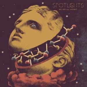 Spotlights - We Are All Atomic (Vinyl Lp 2022 Co ryhmässä VINYYLI / Hårdrock/ Heavy metal @ Bengans Skivbutik AB (3760782)
