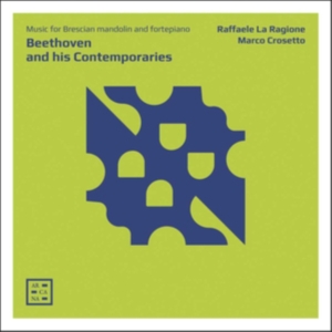 Beethoven Ludwig Van Bortolazzi - Beethoven & His Contemporaries - Mu ryhmässä CD @ Bengans Skivbutik AB (3761702)