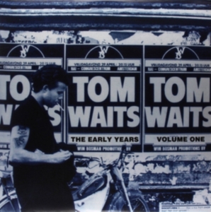 Waits Tom - Early Years Volume 1 ryhmässä Minishops / Tom Waits @ Bengans Skivbutik AB (3762080)