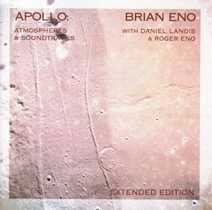 Brian Eno - Apollo: Atmoshperes And Soundtracks ryhmässä CD @ Bengans Skivbutik AB (3763123)