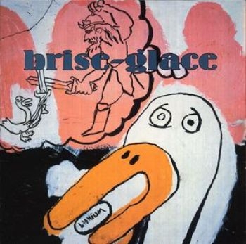 Brise-Glace - In Sisters All And Felony (Indie Ex ryhmässä VINYYLI / Myydyimmät @ Bengans Skivbutik AB (3763555)