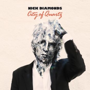 Nick Diamonds - City Of Quartz ryhmässä VINYYLI / Rock @ Bengans Skivbutik AB (3763675)