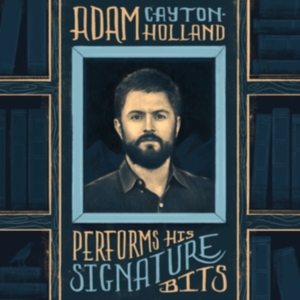 Cayton-Holland Adam - Perform His Signature Bits ryhmässä VINYYLI @ Bengans Skivbutik AB (3763775)