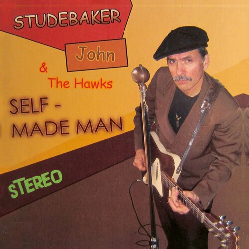 Studebaker John And The Hawks - Self Made Man ryhmässä CD / Jazz/Blues @ Bengans Skivbutik AB (3763938)
