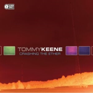 Keene Tommy - Crashing The Ether ryhmässä CD @ Bengans Skivbutik AB (3764149)