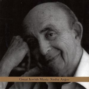 Great Jewish Music - Sasha Argov - Great Jewish Music - Sasha Argov ryhmässä CD @ Bengans Skivbutik AB (3764249)