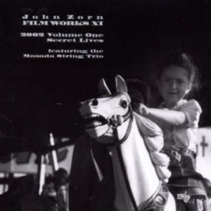 Zorn John - Filmworks Xi - Under The Wing ryhmässä CD @ Bengans Skivbutik AB (3764366)