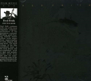 Frith Fred - Eye To Ear 3 ryhmässä CD @ Bengans Skivbutik AB (3764439)