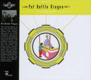 Pet Bottle Ningen - Pet Bottle Ningen ryhmässä CD @ Bengans Skivbutik AB (3764582)