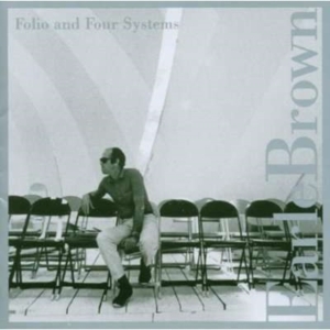 Brown Earle - Folio And Four Systems ryhmässä CD @ Bengans Skivbutik AB (3764618)