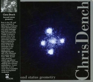 Dench Chris - Beyond Status Geometry ryhmässä CD @ Bengans Skivbutik AB (3764633)