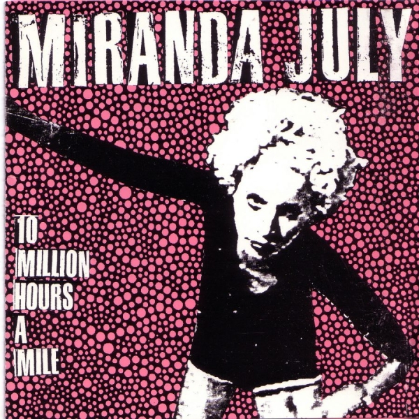 July Miranda - 10 Million Hours A Mile ryhmässä CD / Myydyimmät @ Bengans Skivbutik AB (3764846)