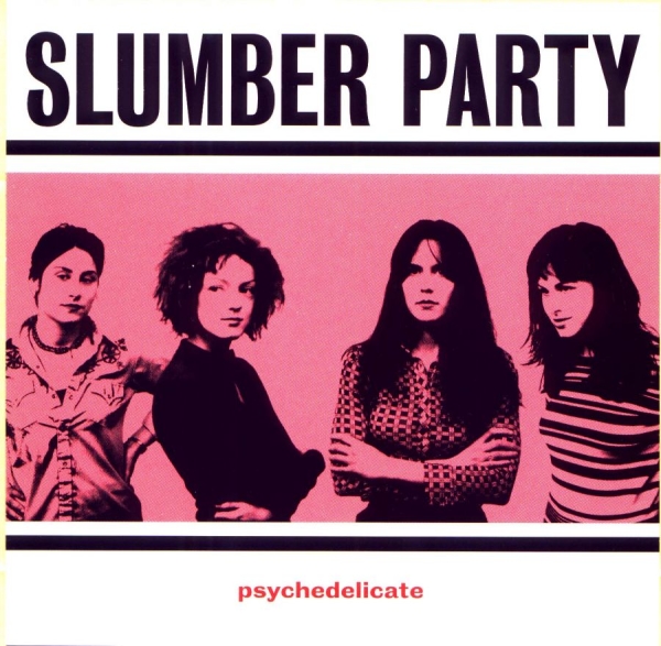 Slumber Party - Psychedelicate ryhmässä CD / Rock @ Bengans Skivbutik AB (3764860)