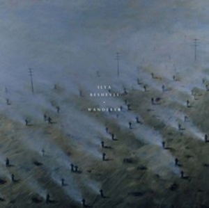 Beshevli Ilya - Wanderer ryhmässä CD @ Bengans Skivbutik AB (3764957)