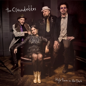 Claudettes - High Times In The Dark ryhmässä CD @ Bengans Skivbutik AB (3766465)