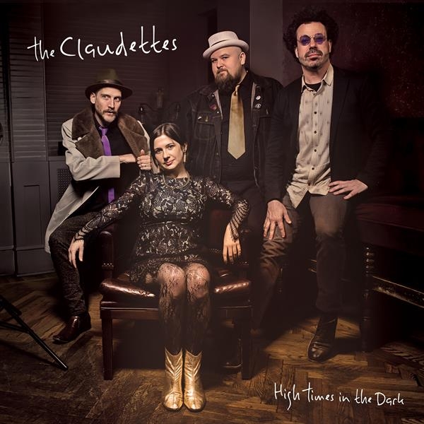 The Claudettes - High Times In The Dark ryhmässä CD @ Bengans Skivbutik AB (3766465)