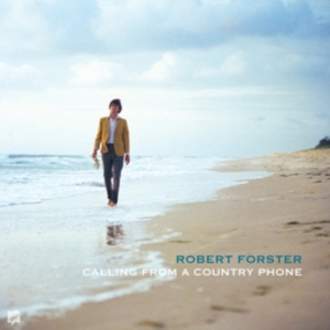 Robert Forster - Calling From A Country Phone ryhmässä Minishops / Robert Forster @ Bengans Skivbutik AB (3766471)