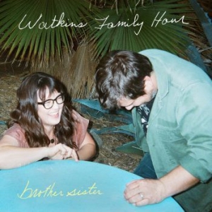 Watkins Family Hour - Brother Sister ryhmässä CD @ Bengans Skivbutik AB (3766484)