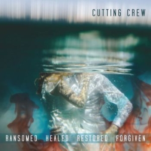 Cutting Crew - Ransomed Healed Restored Forgiven ryhmässä CD @ Bengans Skivbutik AB (3766564)