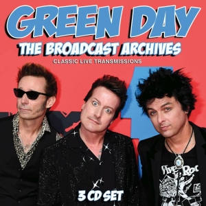 Green Day - Broadcast Archives (3 Cd) Broadcast ryhmässä CD @ Bengans Skivbutik AB (3766623)