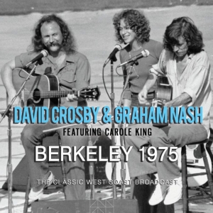Crosby David & Nash Graham - Berkeley 1975 (Live Broadcast 1977) ryhmässä CD @ Bengans Skivbutik AB (3767994)