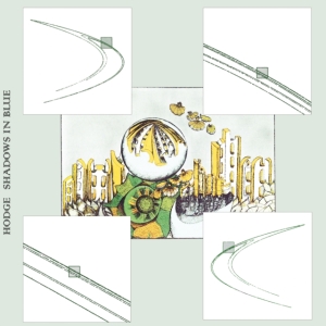 Hodge - Shadow In Blue ryhmässä VINYYLI @ Bengans Skivbutik AB (3768160)