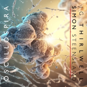 Thirlwell Jg & Simon Steensland - Oscillospira ryhmässä CD @ Bengans Skivbutik AB (3768187)