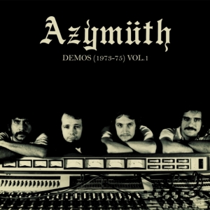 Azymuth - Demos (1973-75) Volume 1 ryhmässä VINYYLI @ Bengans Skivbutik AB (3768669)