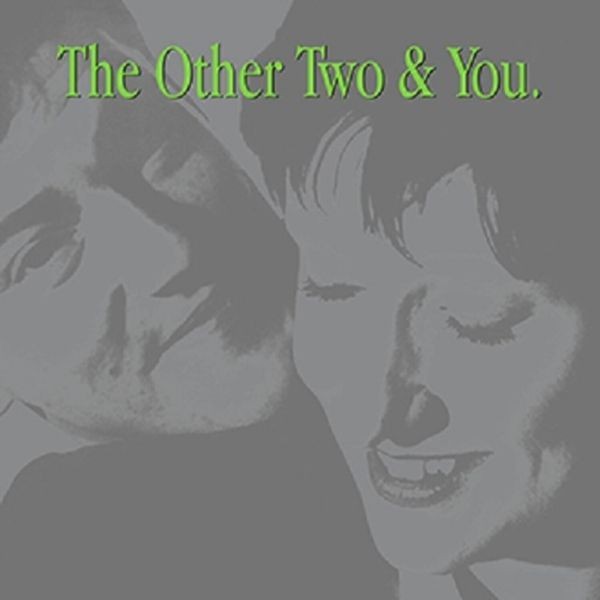 The Other Two - Other Two & You ryhmässä CD / Pop @ Bengans Skivbutik AB (3768795)