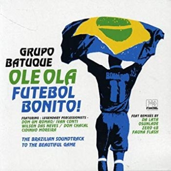Batuque Grupo - Ole Ola - Futebol Bonito ryhmässä CD / Myydyimmät @ Bengans Skivbutik AB (3768910)