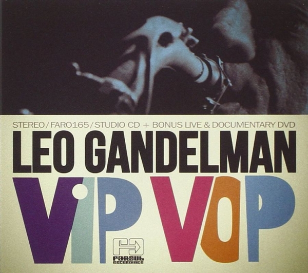Gandalman Leo - Vip Vop ryhmässä CD / Myydyimmät @ Bengans Skivbutik AB (3768924)