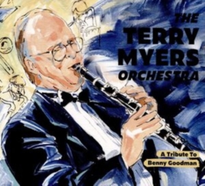 Myers Terry (Orchestra) - A Tribute To Benny Goodman ryhmässä CD @ Bengans Skivbutik AB (3768965)