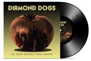 Diamond Dogs - As Your Greens Turn Brown (Vinyl Bl ryhmässä VINYYLI @ Bengans Skivbutik AB (3769941)