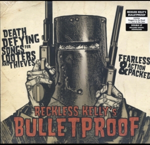 Reckless Kelly - Bulletproof ryhmässä VINYYLI @ Bengans Skivbutik AB (3770572)