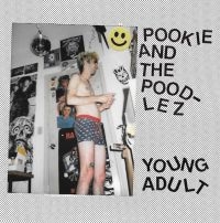 Pookie And The Poodlez - Young Adult ryhmässä VINYYLI @ Bengans Skivbutik AB (3770578)