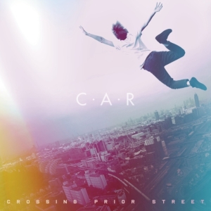 C.A.R. - Crossing Prior Street ryhmässä VINYYLI @ Bengans Skivbutik AB (3770586)