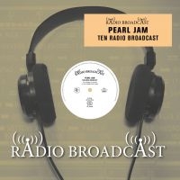 Pearl Jam - Ten Radio Broadcast ryhmässä VINYYLI @ Bengans Skivbutik AB (3770770)