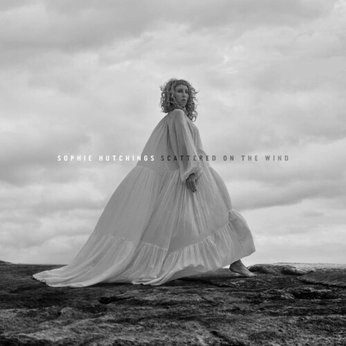Sophie Hutchings - Scattered On The Wind ryhmässä CD / Myydyimmät @ Bengans Skivbutik AB (3770786)