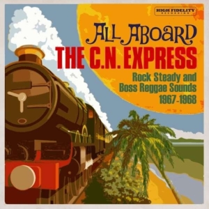 Blandade Artister - All Aboard The C.N. Express: Rock S ryhmässä CD @ Bengans Skivbutik AB (3771335)
