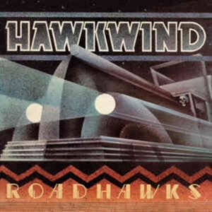 Hawkwind - Roadhawks (Remastered) ryhmässä Minishops / Hawkwind @ Bengans Skivbutik AB (3771339)