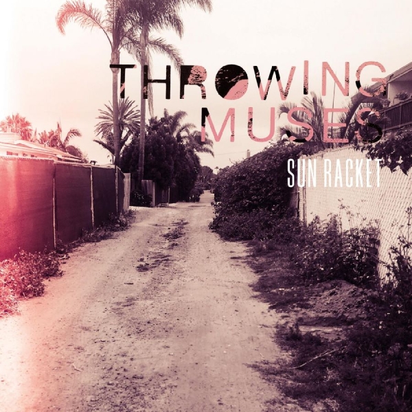 Throwing Muses - Sun Racket (Indie Exclusive, Color ryhmässä VINYYLI / Myydyimmät @ Bengans Skivbutik AB (3772461)