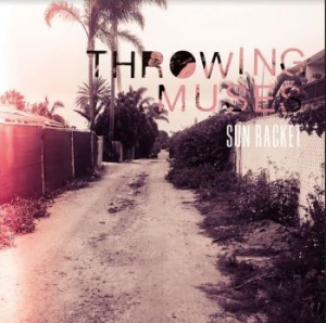 Throwing Muses - Sun Racket ryhmässä CD @ Bengans Skivbutik AB (3772904)