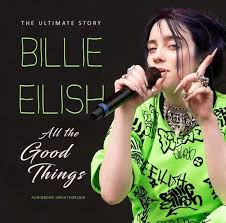 Eilish Billie - All The Good Things ryhmässä CD @ Bengans Skivbutik AB (3772926)