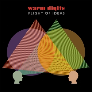 Warm Digits - Flight Of Ideas ryhmässä VINYYLI @ Bengans Skivbutik AB (3773559)